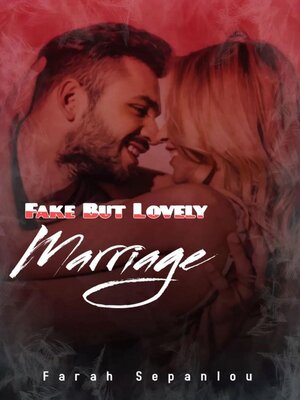 cover image of Fake But Lovely Marriage